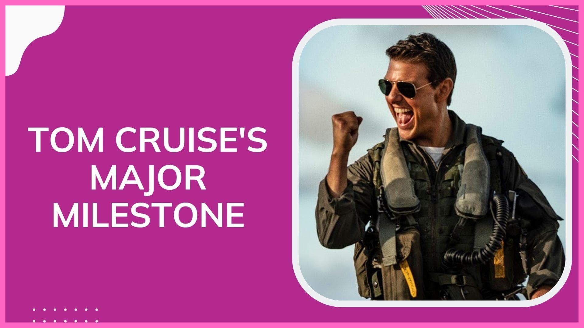 'Top Gun: Maverick,' Tom Cruise's film has a 'over-the-top fantastic' weekend worldwide