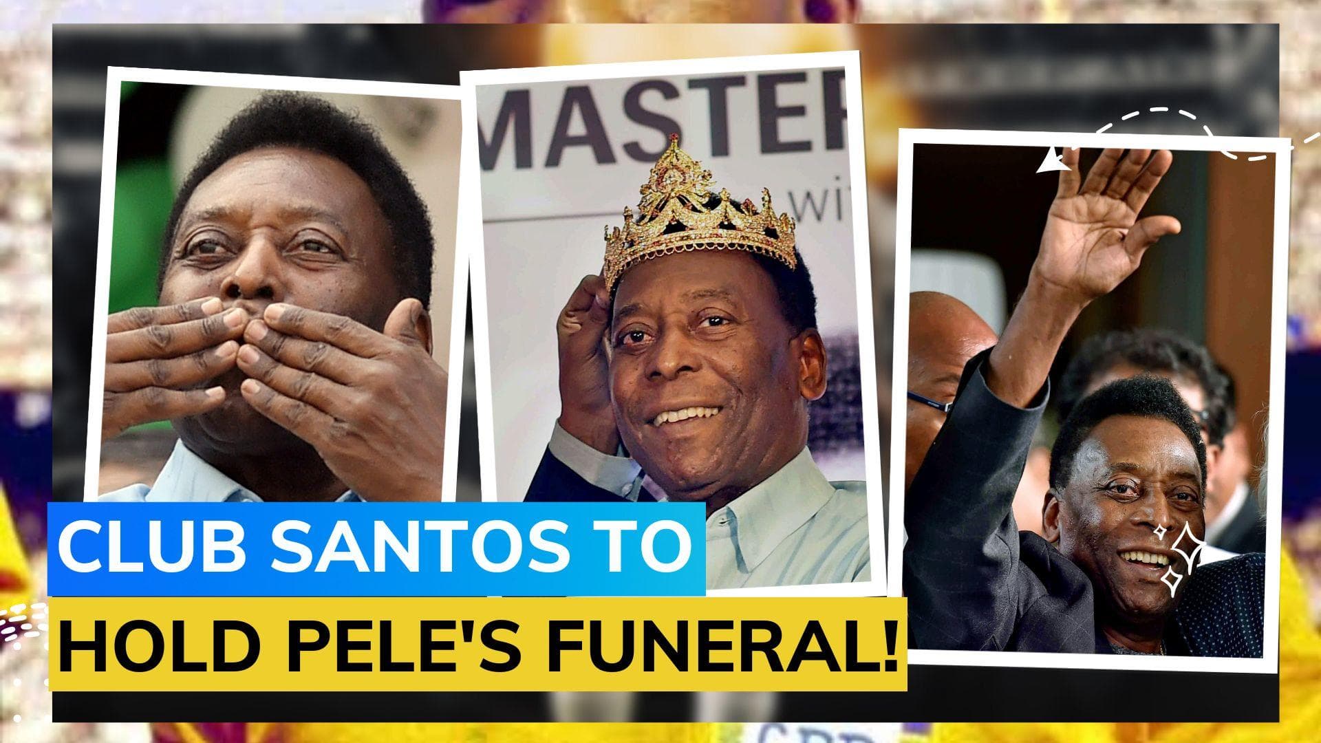 Pele's funeral to be held in his hometown Santos on this day
