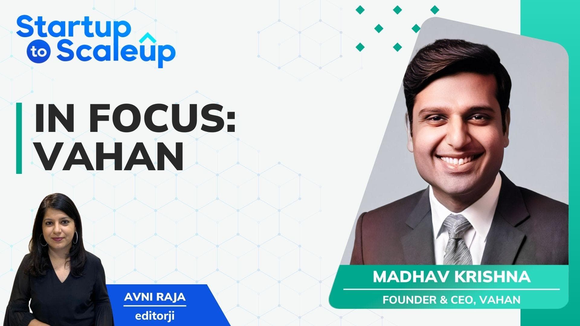Startup to Scaleup | Spotlight on Vahan, Startup that connects blue-collar workers with jobs