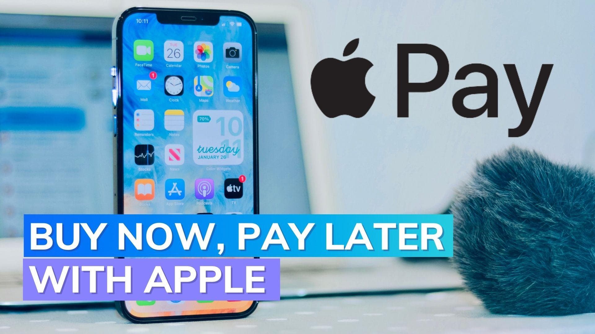 Apple’s buy now, pay later service launching soon