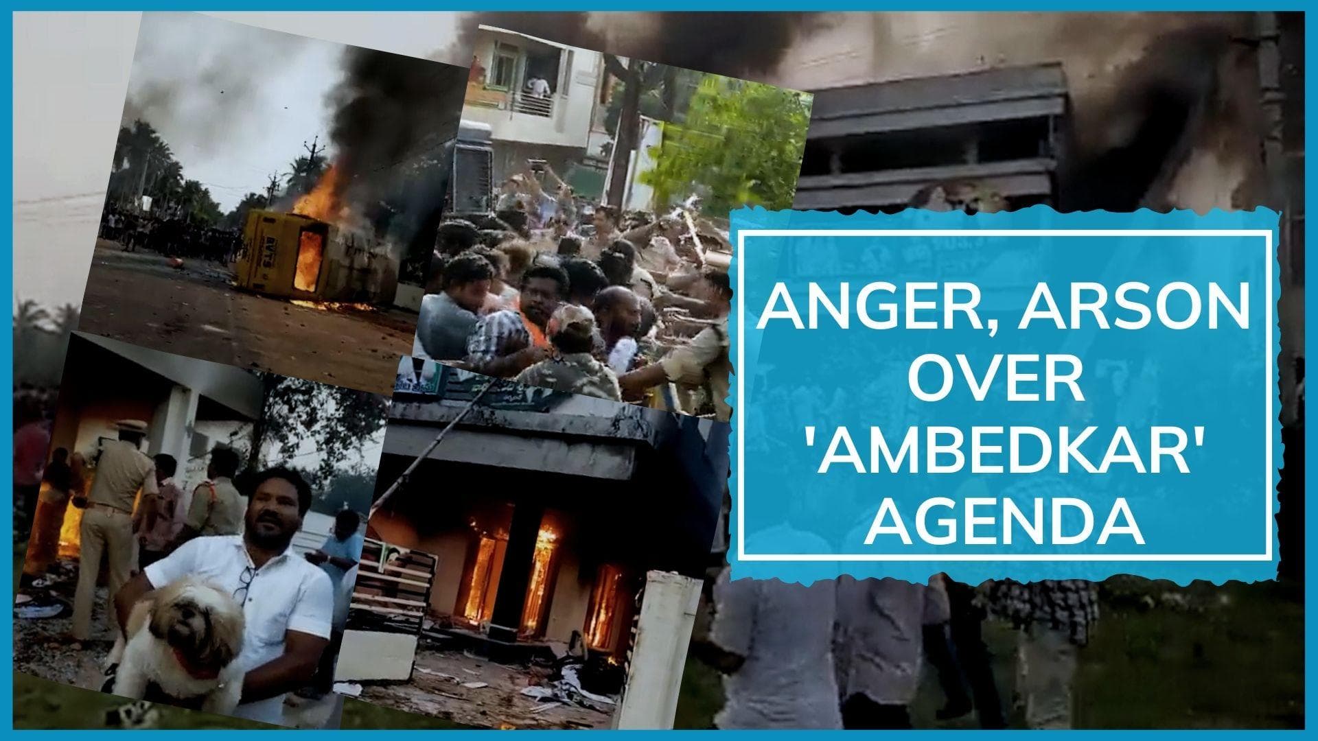 Andhra minister's house set on fire amid protest against adding 'BR Ambedkar' to Konaseema district name