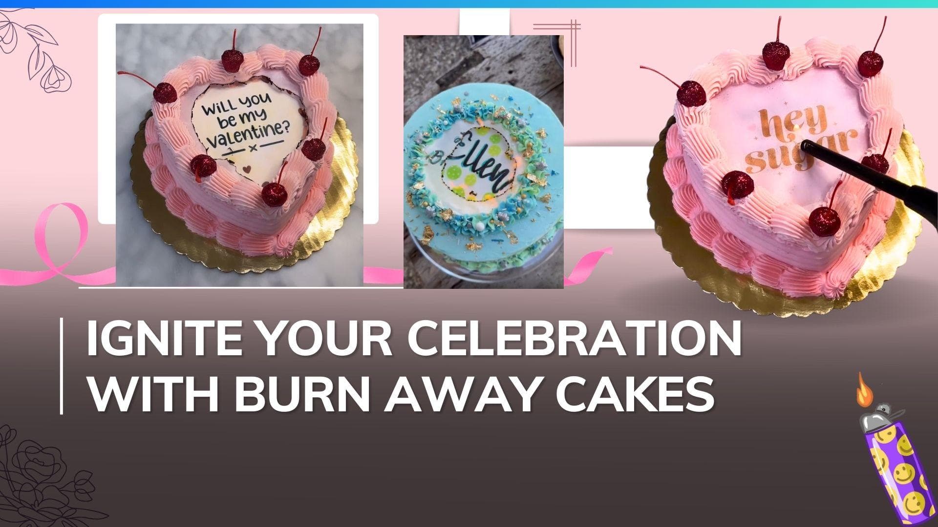 Set your Valentine's Day party ablaze with 'burn-away cakes', they are creating a frenzy on social media