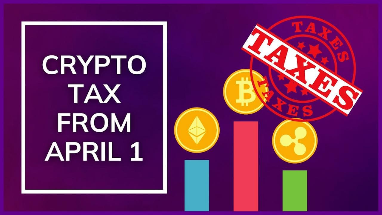 Crypto tax in India: Digital assets to be taxed from April 1; all you need to know