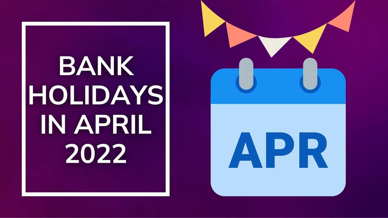 Banks to be closed for 15 days in April; here's the list of holidays 