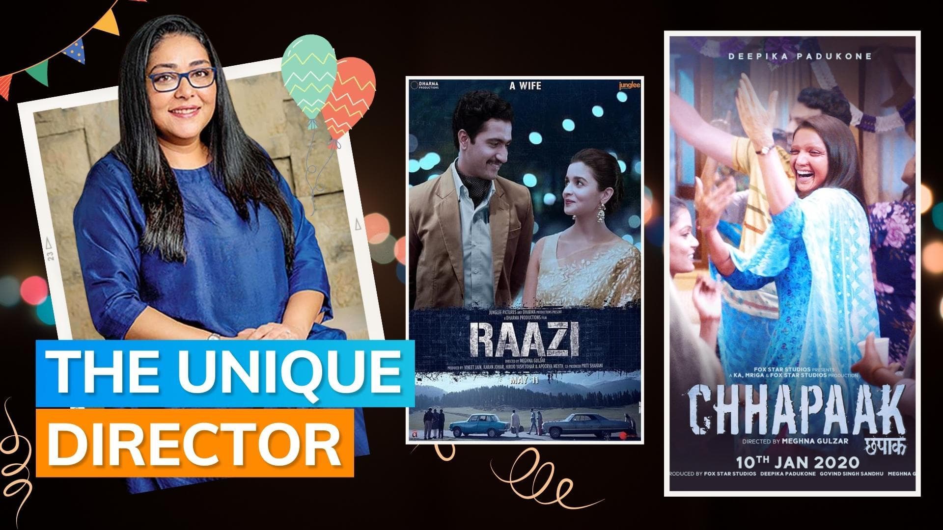 Happy Birthday, Meghna Gulzar:  A look at some of her remarkable films