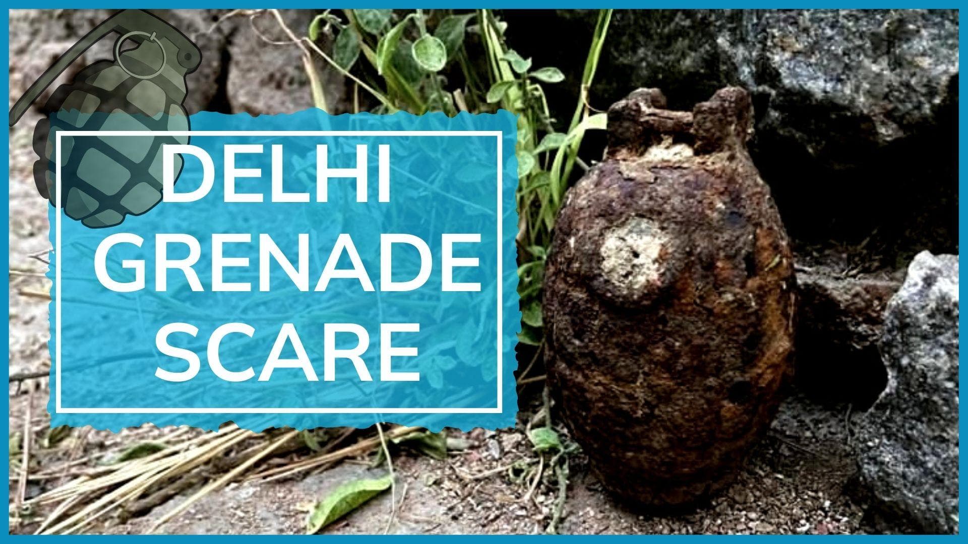 Delhi: grenade found in bag in Mohammadpur; old & rusted, say police, months after bomb scare