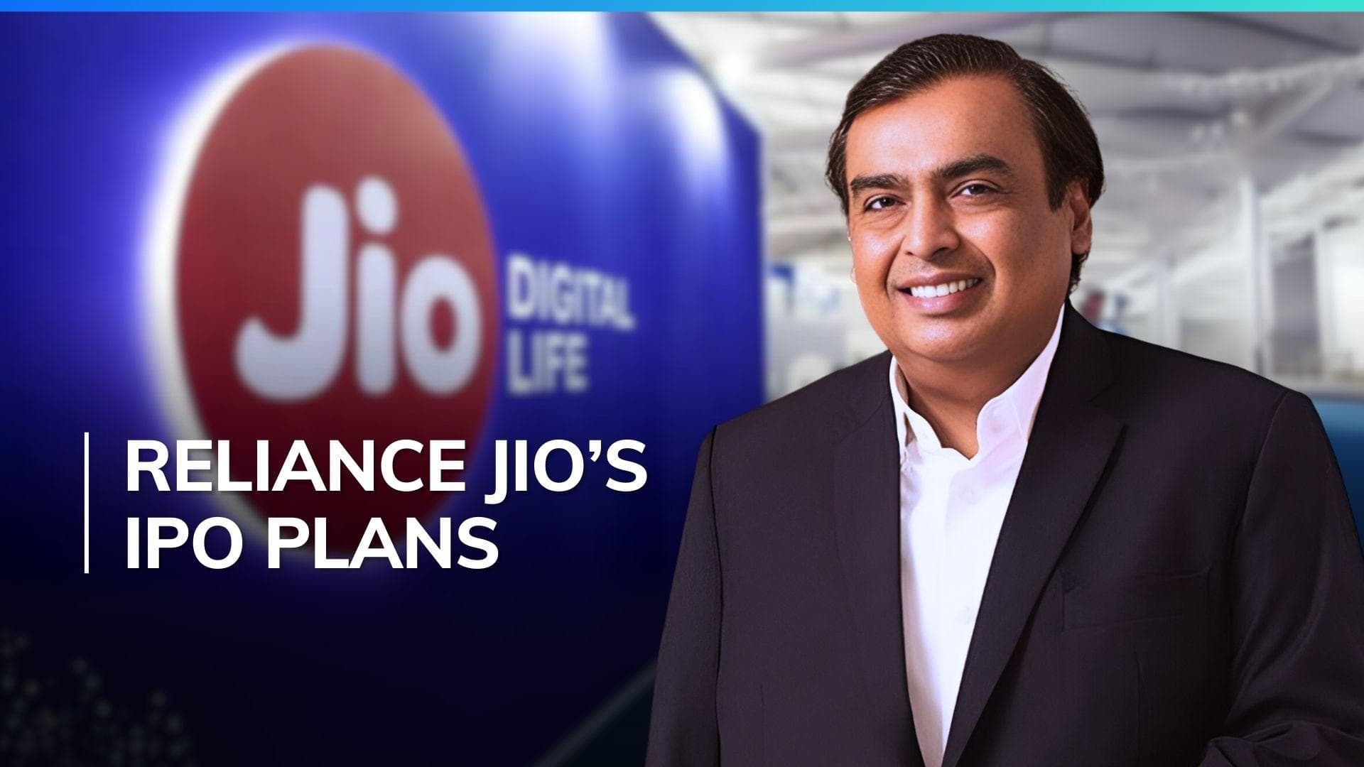 Reliance Jio IPO in 2025: Could this be India’s biggest ever?