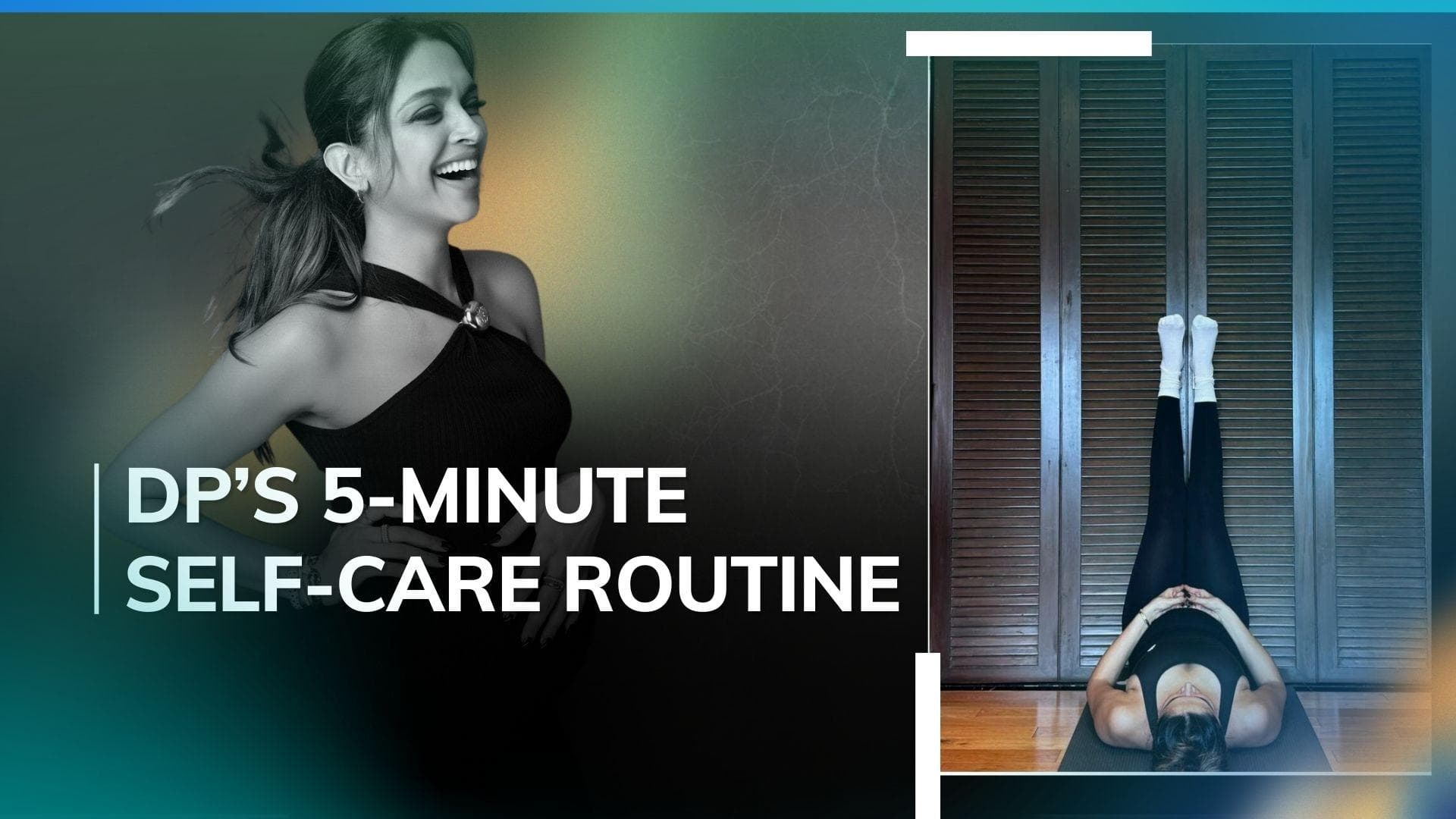 Mom-to-be Deepika Padukone shares pic practicing Viparita Karani, says 'It’s self-care month' | Know more