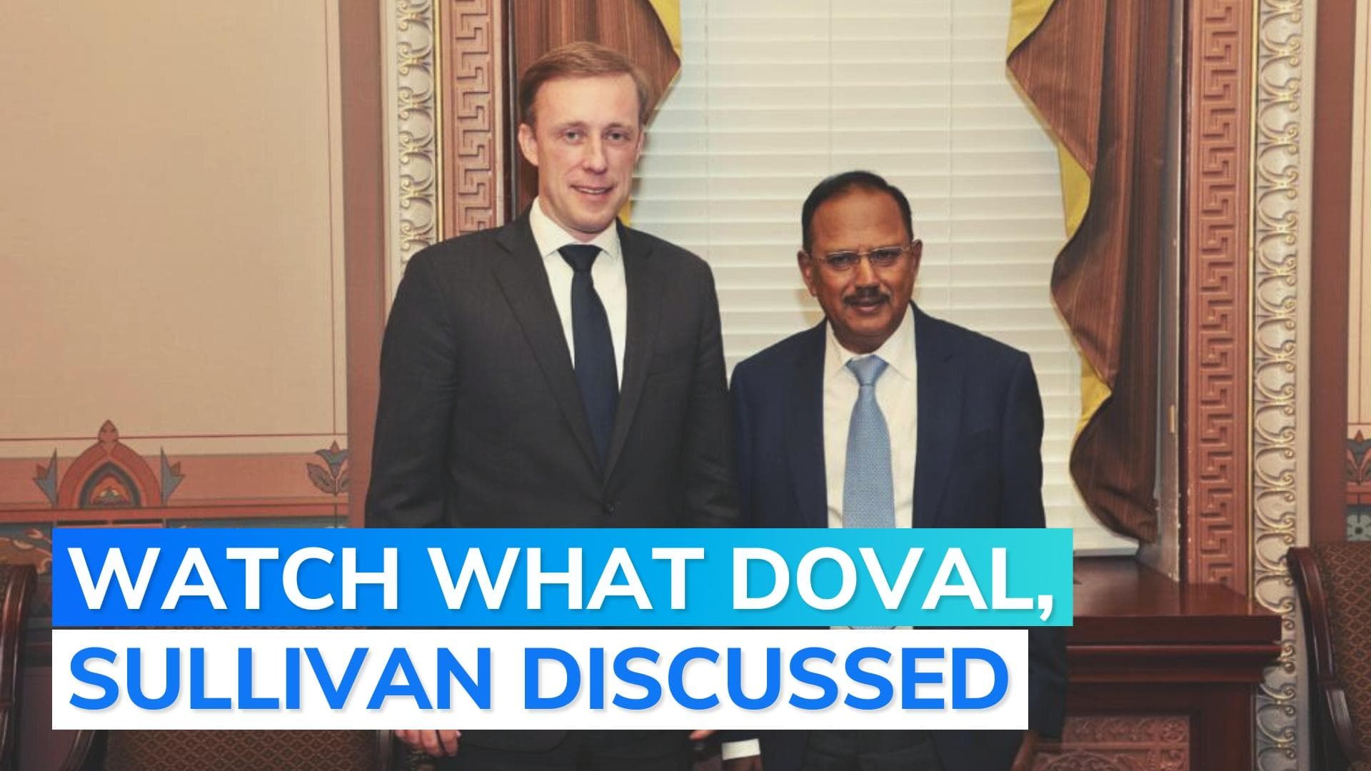 Ajit Doval meets US NSA Jake Sullivan in Saudi Arabia