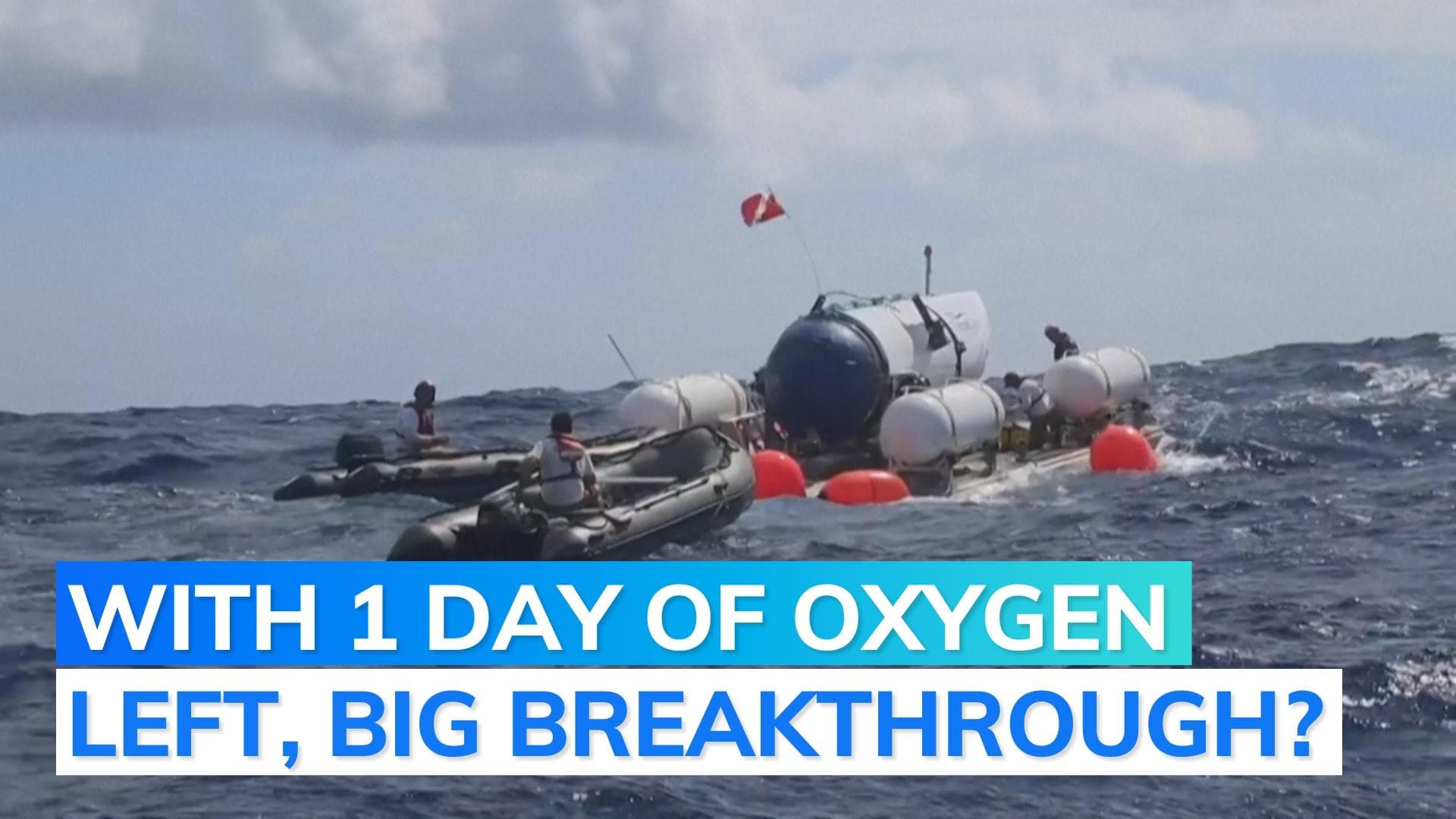 Missing Titanic submersible: frequent 'banging' noise, 'signs of life' detected, say reports