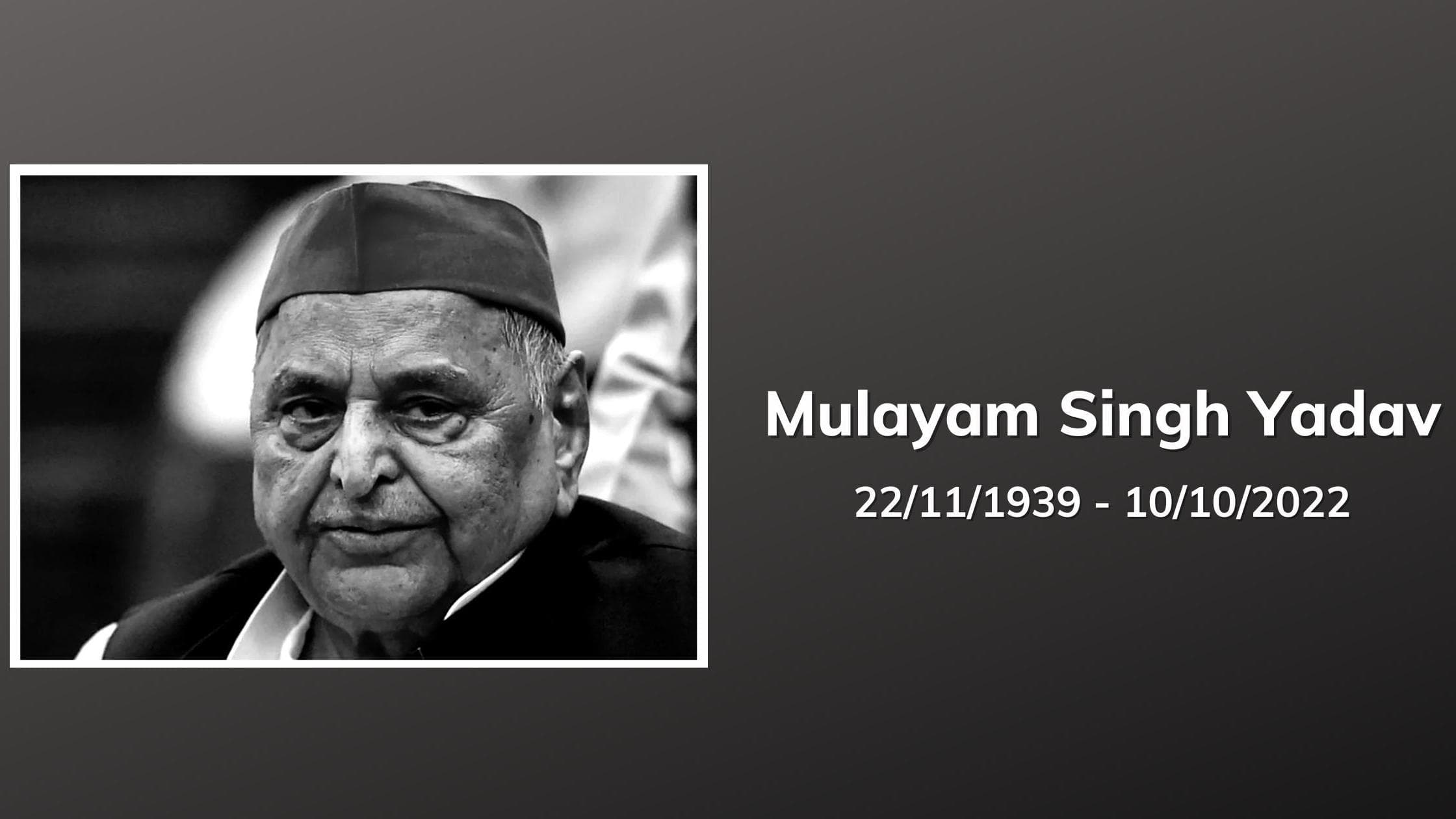 Samajwadi Party founder Mulayam Singh Yadav no more