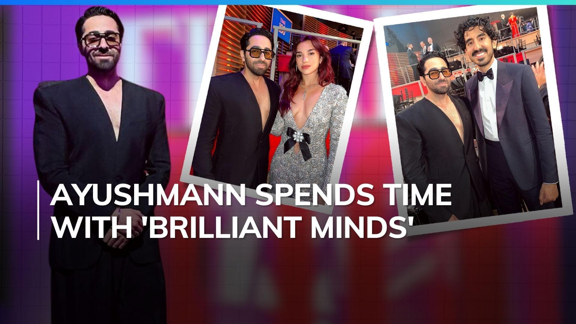 Ayushmann Khurrana attends TIME100 GALA; shares pics with Dua Lipa, Dev Patel 