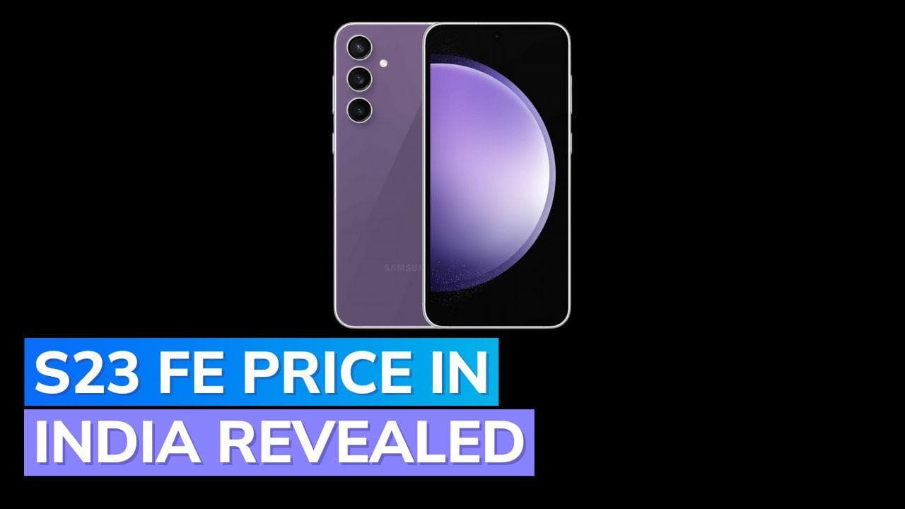 Samsung Galaxy S23 FE launched in India: Check price, specs, availability