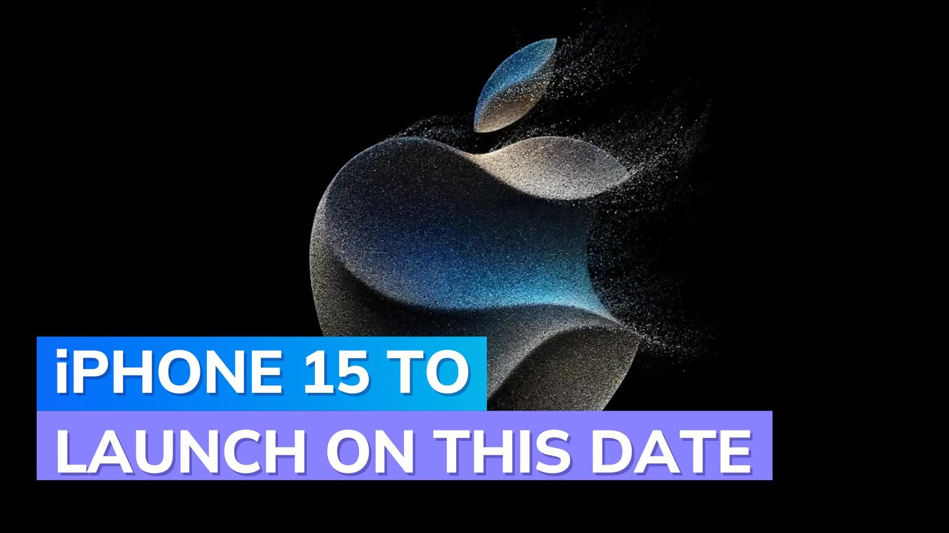 Apple to launch iPhone 15 series with USB-C Ports, Apple Watch Series 9, and more on September 12!