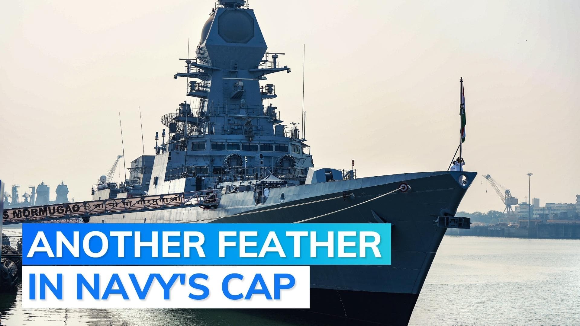 Stealth guided missile destroyer INS Mormugao commissioned into Indian Navy