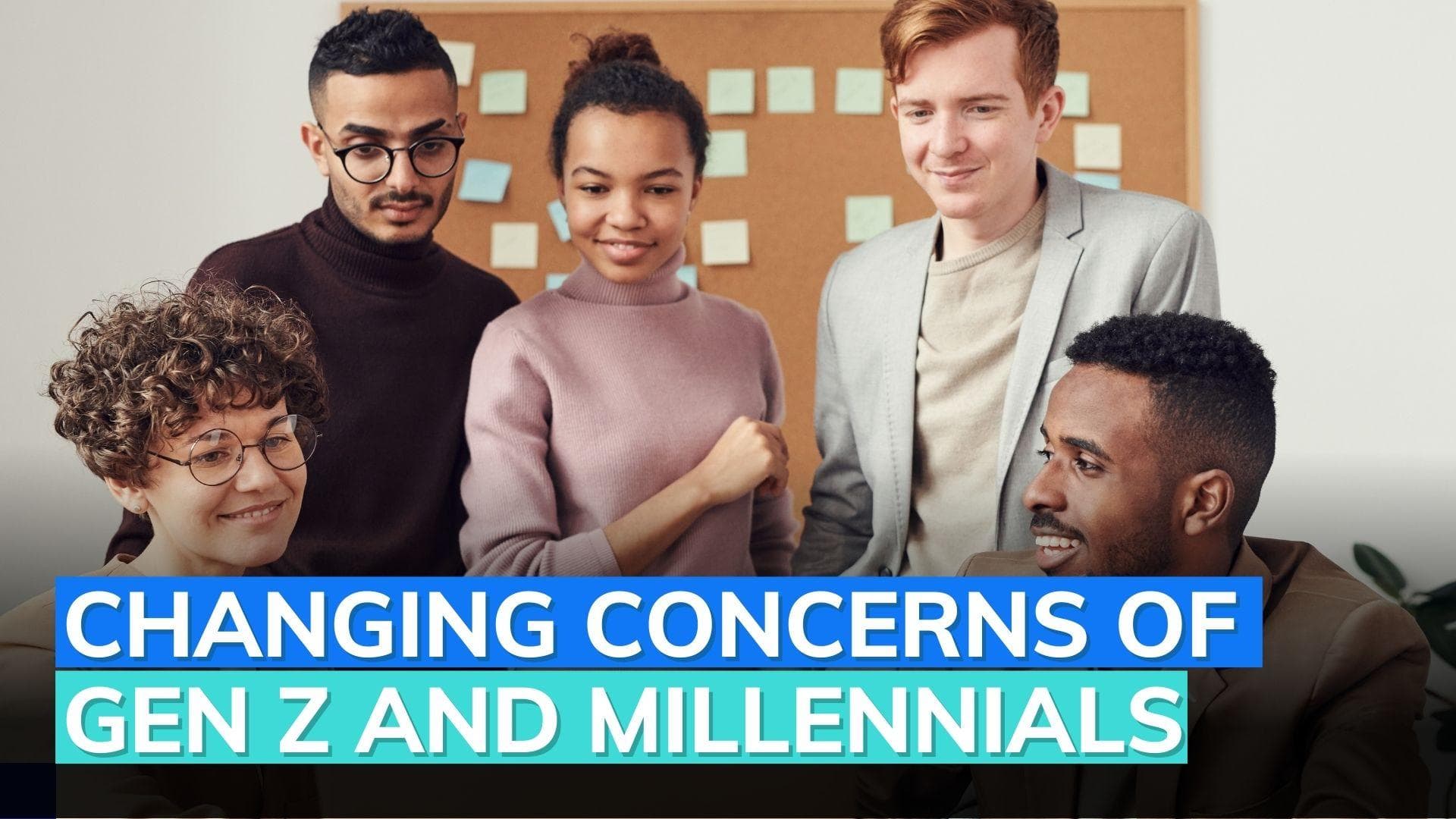 Deloitte’s Gen Z and Millennial Survey: Check out their top concern