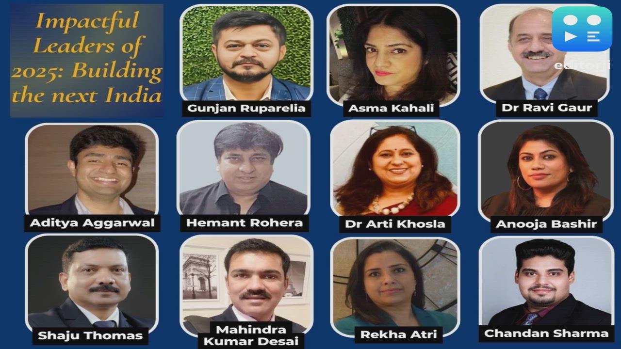 Impactful Leaders of 2025: Building the Next India Impactful Leaders of 2025: Building the Next India
